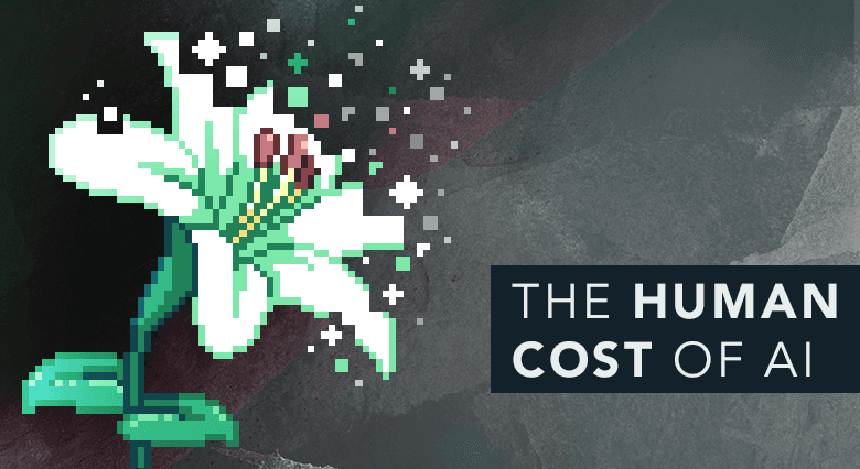 The Human Cost of AI